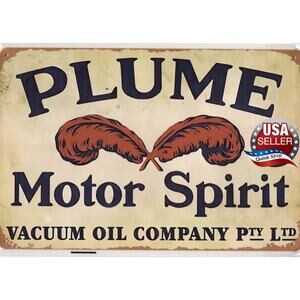 Retro Tin Sign • Petroliana • Plume Motor Spirit • Vacuum Oil Company PTY LTD